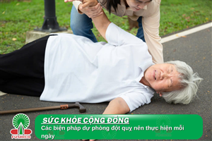 Các biện pháp dự phòng đột quỵ nên thực hiện mỗi ngày